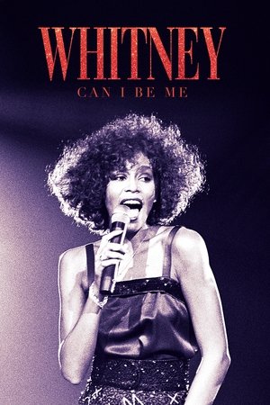 Whitney Can I Be Me (2017)