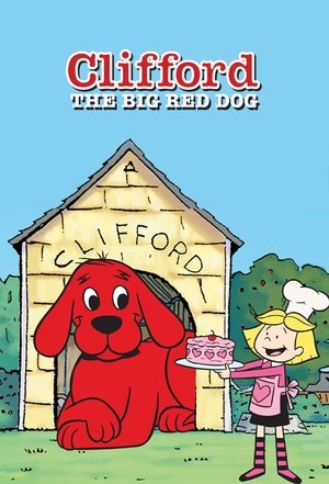 Clifford the Big Red Dog (2000-2003)