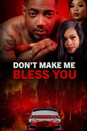 Dont Make Me Bless You (2026)