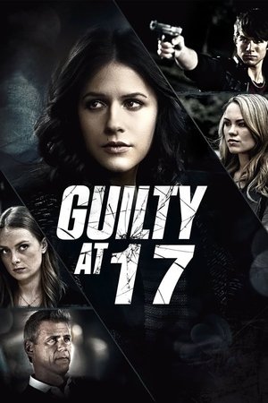 Guilty at 17 (2014)