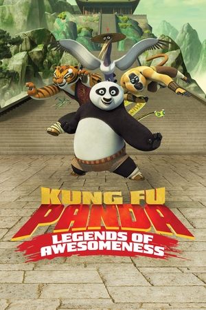 Kung Fu Panda: Legends of Awesomeness (20112016)