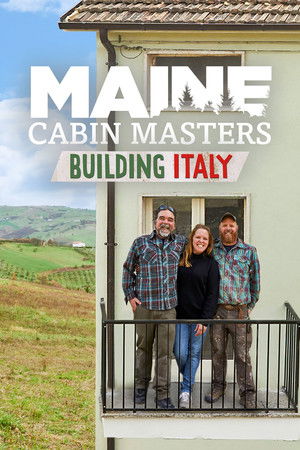 Maine Cabin Masters Building Italy (2024)
