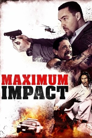 Maximum Impact (2017)