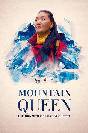 Mountain Queen The Summits of Lhakpa Sherpa (2023)