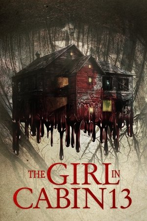 The Girl in Cabin 13 (2021)