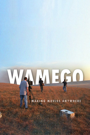 Wamego: Making Movies Anywhere (2004)