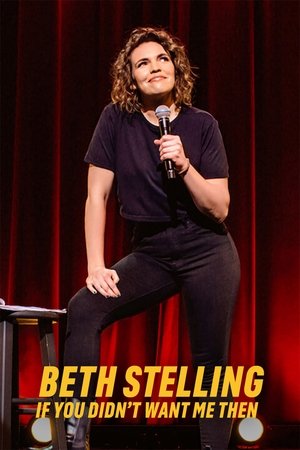 Beth Stelling If You Didnt Want Me Then (2023)
