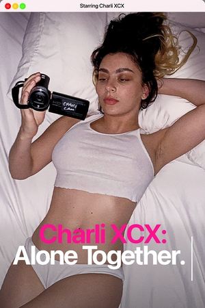 Charli XCX Alone Together (2021)