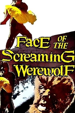 Face of the Screaming Werewolf (1964)