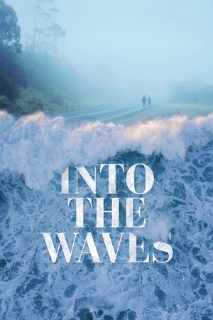 Into the Waves (2020)