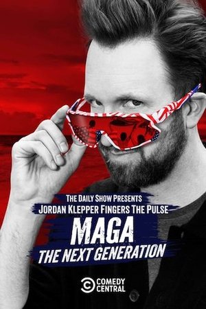 Jordan Klepper Fingers the Pulse MAGA The Next Generation (2025)