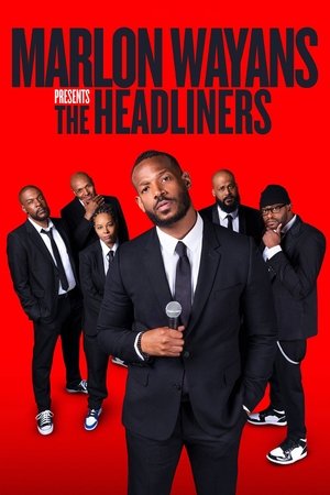Marlon Wayans Presents The Headliners (2022–)