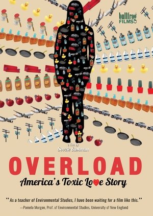 Overload Americas Toxic Love Story (2018)