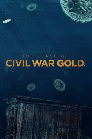 The Curse of Civil War Gold (2018 )
