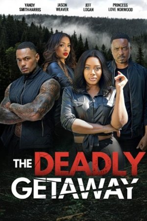 The Deadly Getaway (2022)