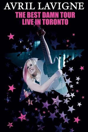Avril Lavigne The Best Damn Tour Live in Toronto (2008)