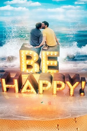 Be Happy! (the musical) (2019)