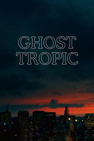 Ghost Tropic (2019)