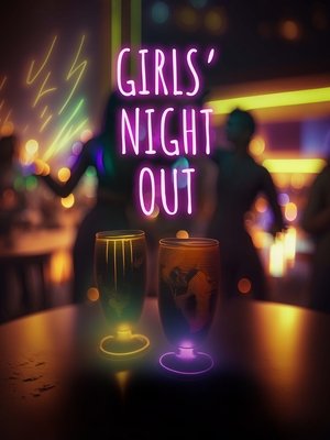 Girls Night Out (2023)
