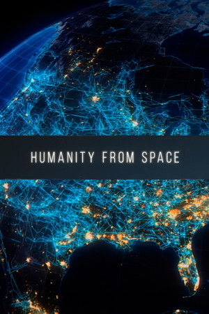 Humanity from Space (2015)