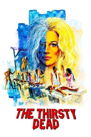 The Thirsty Dead (1974)