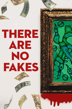 There Are No Fakes (2019)