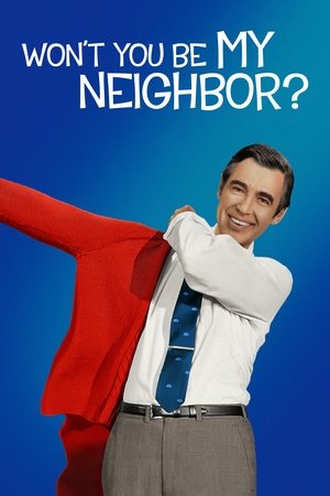 Wont You Be My Neighbor? (2018)