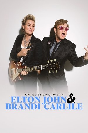 An Evening with Elton John and Brandi Carlile (2025)