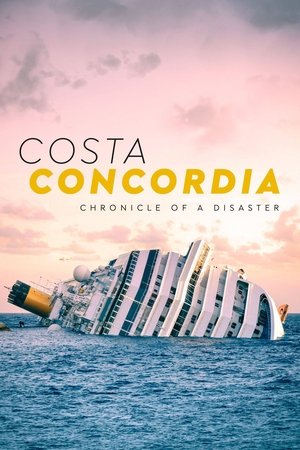 Costa Concordia Chronik einer Katastrophe (2021)