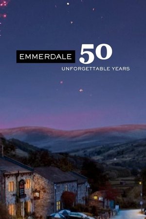 Emmerdale 50 Unforgettable Years (2022)
