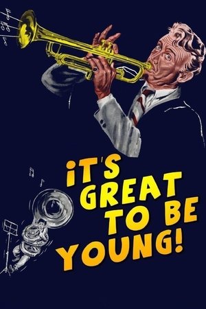 Its Great to Be Young (1956)