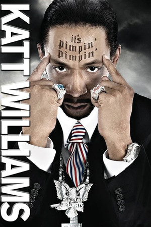 Katt Williams: Its Pimpin Pimpin (2008)