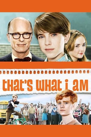 Thats What I Am (2011)