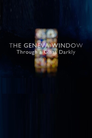 The Geneva Window Through a Glass Darkly (2024)