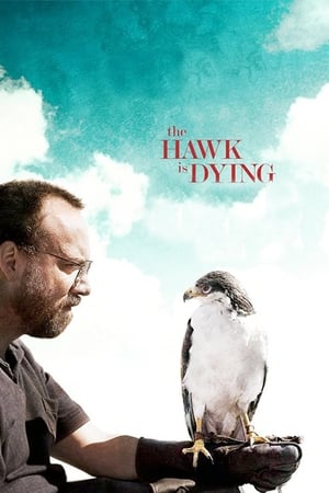 The Hawk Is Dying (2006)