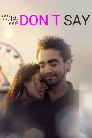 What We Dont Say (2019)