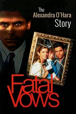 Fatal Vows: The Alexandra OHara Story (1994)