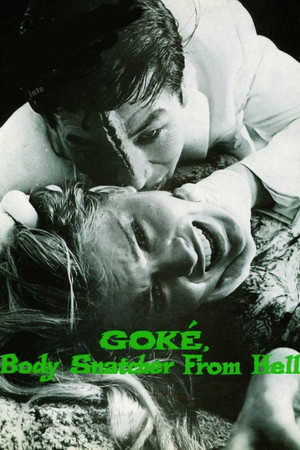 Goke, Body Snatcher from Hell (1968)