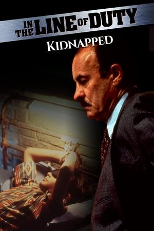 Kidnapped In the Line of Duty (1995)
