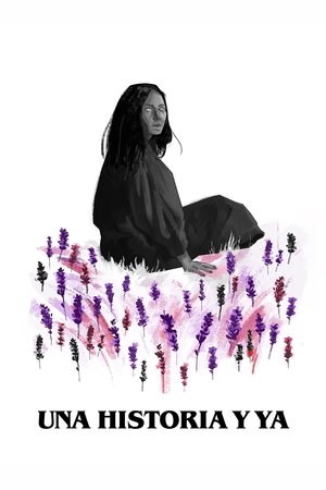 Una historia y ya (2024)