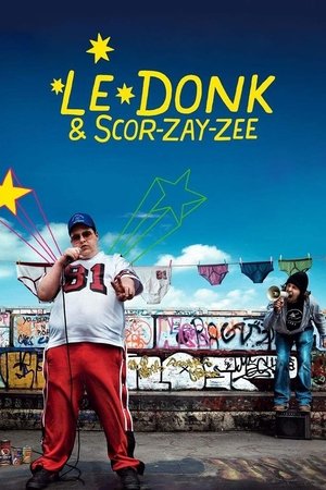 Le Donk Scor zay zee (2009)