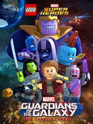 LEGO Marvel Super Heroes Guardians of the Galaxy The Thanos Threat (2017)