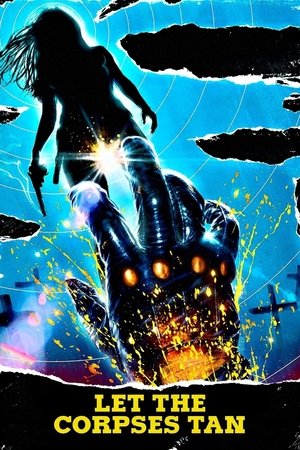 Let the Corpses Tan (2017)