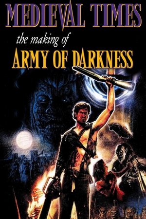 Medieval Times The Making of Army of Darkness (2015)