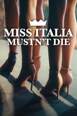 Miss Italy Must Not Die (2025)