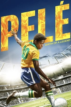 Pele: Birth of a Legend (2016)