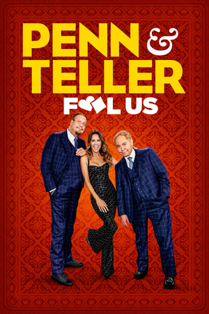 Penn &amp; Teller: Fool Us (2011 )