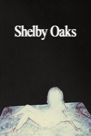 Shelby Oaks (2024)