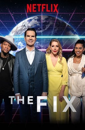 The Fix (2018-)