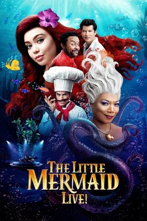The Little Mermaid Live (2019)